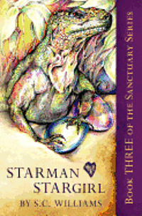 S. C. Williams - Starman Heart Stargirl: Book Three in the Sanctuary Series, Häftad. Tillgänglighet: Lägg i varukorg