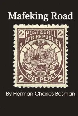 Herman Charles Bosman - Mafeking Road, Häftad. Tillgänglighet: Lägg i varukorg