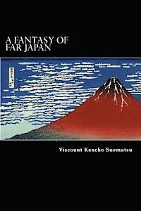 Kencho Suematsu - A Fantasy of Far Japan, Häftad. Tillgänglighet: Lägg i varukorg