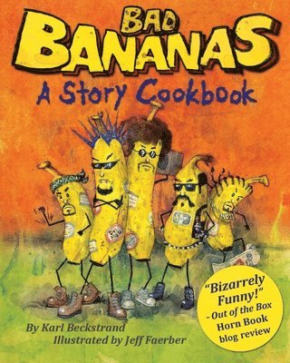 Karl Beckstrand - Bad Bananas, Häftad. Tillgänglighet: Lägg i varukorg
