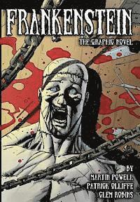Martin Powell - Frankenstein: The Graphic Novel, Häftad. Tillgänglighet: Lägg i varukorg