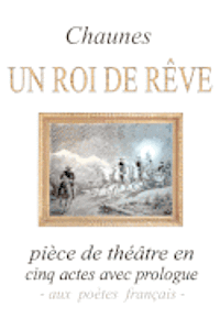 Chaunes - Un roi de rêve, Häftad. Tillgänglighet: Lägg i varukorg