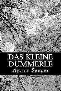 Agnes Sapper - Das kleine Dummerle, Häftad. Tillgänglighet: Lägg i varukorg