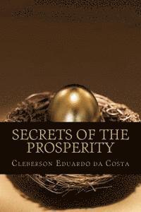 Cleberson Eduardo Da Costa - secrets of the prosperity, Häftad. Tillgänglighet: Lägg i varukorg