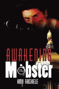 Amy Rachiele, Summer Marston - Awakening the Mobster: Book 2 in Mobster Series, Häftad