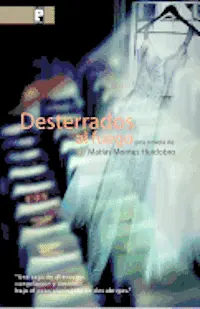 Matias Montes Huidobro - Desterrados al fuego, Häftad. Tillgänglighet: Lägg i varukorg