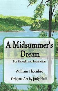 William Thornbro - A Midsummer's Dream: For Thought and Inspiration, Häftad. Tillgänglighet: Lägg i varukorg