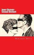 June Cleaver: Sexual Deviant