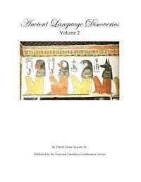 David Grant Stewart Sr - Ancient Language Discoveries volume 2: Discoveries and translations by a professional translator of 72 modern and ancient languages since 1972, Häftad. Tillgänglighet: Lägg i varukorg