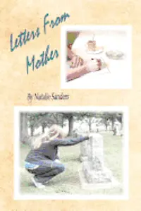 Natalie Sanders - Letters From Mother, Häftad. Tillgänglighet: Lägg i varukorg