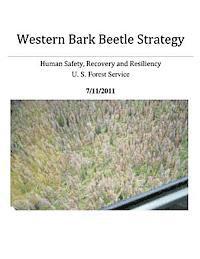 U. S. Forest Service - Western Bark Beetle Strategy, Häftad