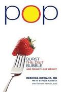 Pop: Burst the Diet Bubble and Finally Lose Weight