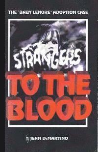Jean Demartino, Henry Greenfield - Strangers to the Blood, Häftad. Tillgänglighet: Lägg i varukorg
