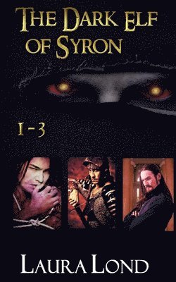 Laura Lond - Dark Elf of Syron (books 1-3), Häftad. Tillgänglighet: Lägg i varukorg