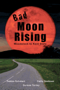 Cathy Seckman, Darlene Torday - Bad Moon Rising, Häftad. Tillgänglighet: Lägg i varukorg