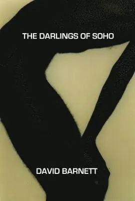 David Barnett - Darlings of Soho, Häftad. Tillgänglighet: Lägg i varukorg