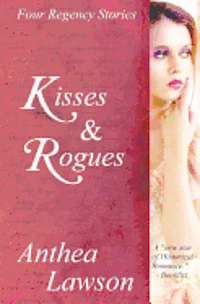 Anthea Lawson - Kisses and Rogues: Four Regency Stories, Häftad. Tillgänglighet: Lägg i varukorg