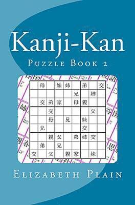 Elizabeth Plain - Kanji-Kan: Puzzle Book 2, Häftad. Tillgänglighet: Lägg i varukorg