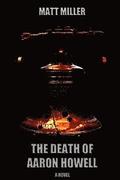 The Death of Aaron Howell