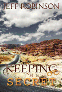 Jeff Robinson - Keeping the Secret, Häftad