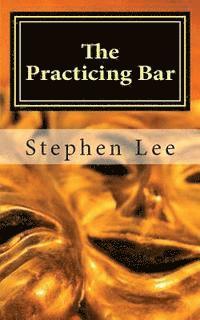 Stephen Lee - The Practicing Bar, Häftad. Tillgänglighet: Lägg i varukorg