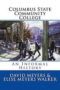 Elise Meyers Walker, David Meyers - Columbus State Community College: An Informal History, Häftad. Tillgänglighet: Lägg i varukorg