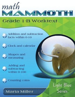 Maria Miller - Math Mammoth Grade 1-B Worktext, Häftad