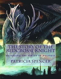 Edmund Spenser, Patricia M. Spencer - The Story of the Redcrosse Knight: regarding the virtue of holiness, Häftad. Tillgänglighet: Lägg i varukorg