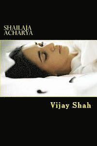 Vijay Shah, Sneha Patel - Shailaja Acharya, Häftad. Tillgänglighet: Lägg i varukorg