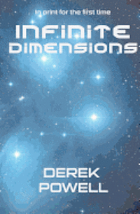 Derek Powell - Infinite Dimensions, Häftad. Tillgänglighet: Lägg i varukorg