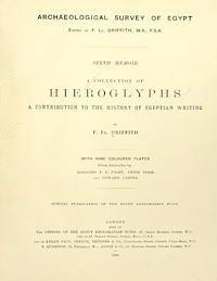F. L. Griffith M. a., Sr. Stewart, David Grant - A Collection of Hieroglyphs: A contribution to the history of Egyptian writing, Häftad. Tillgänglighet: Lägg i varukorg