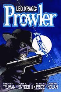 John K. Snyder III, Michael H. Price - Leo Kragg: Prowler, Häftad. Tillgänglighet: Lägg i varukorg