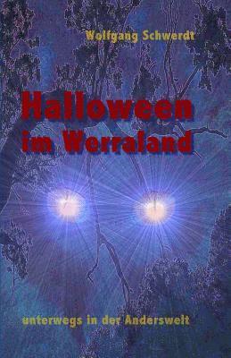 Wolfgang Schwerdt - Halloween Im Werraland, Häftad. Tillgänglighet: Lägg i varukorg