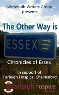 Kevin Cunnah, Maria V. a. Johnson - The Other Way Is Essex, Häftad