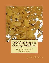Jim Green - 160 Vital Steps to Getting Published: Writers A1 Toolbox, Häftad. Tillgänglighet: Lägg i varukorg
