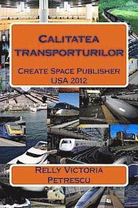 Dr Relly Victoria Petrescu - Calitatea Transporturilor, Häftad. Tillgänglighet: Lägg i varukorg