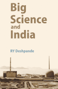 Ry Deshpande - Big Science and India, Häftad. Tillgänglighet: Lägg i varukorg