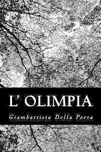 Giambattista Della Porta - L' Olimpia, Häftad. Tillgänglighet: Lägg i varukorg