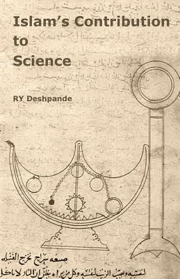 Ry Deshpande - Islams Contribution to Science, Häftad. Tillgänglighet: Lägg i varukorg