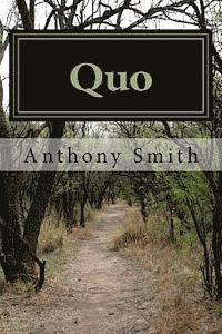 Anthony C. Smith - Quo, Häftad. Tillgänglighet: Lägg i varukorg