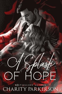 Charity Parkerson, Hercules Editing - Splash of Hope, Häftad