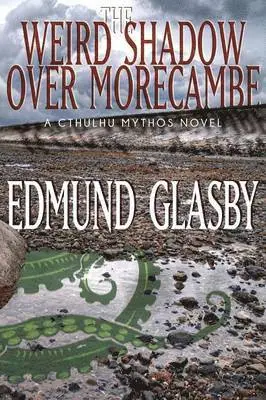 Edmund Glasby - Weird Shadow Over Morecambe, Häftad. Tillgänglighet: Lägg i varukorg