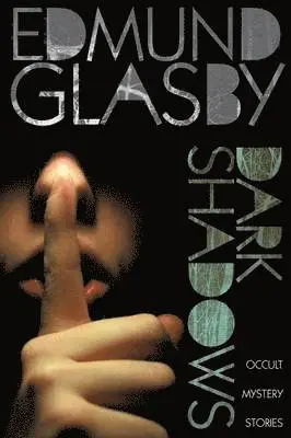 Edmund Glasby - Dark Shadows, Häftad. Tillgänglighet: Lägg i varukorg