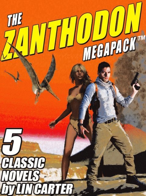 Lin Carter - Zanthodon MEGAPACK (R), E-bok