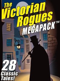 Victorian Rogues MEGAPACK(R)