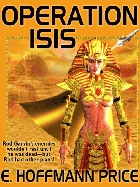 E. Hoffmann Price - Operation Isis, E-bok
