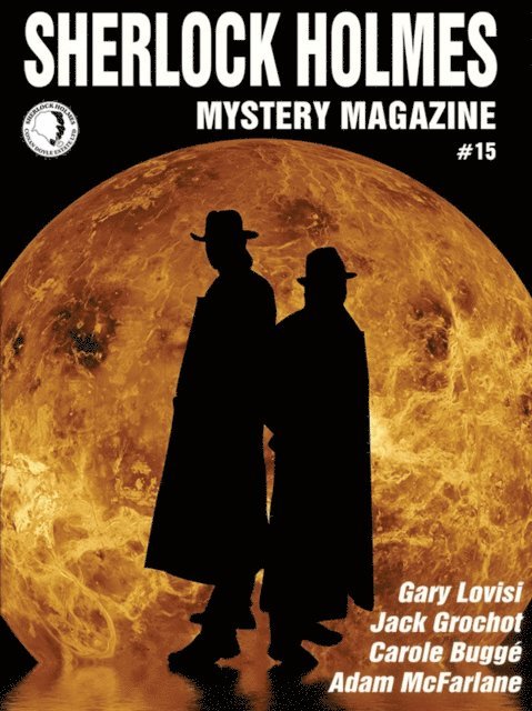 Carole Bugge, Jack Grochot, Gary Lovisi, Arthur Conan Doyle, Marvin Kaye - Sherlock Holmes Mystery Magazine #15, E-bok