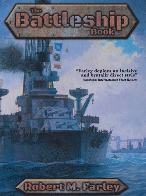 Robert M. Farley - Battleship Book, E-bok