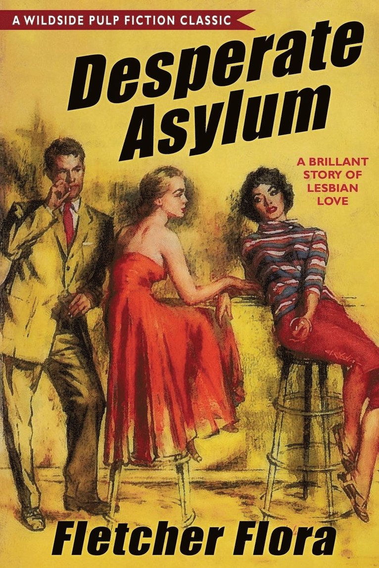 Fletcher Flora - Desperate Asylum, Häftad