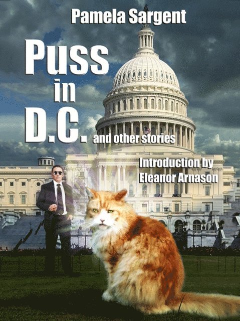 Pamela Sargent - Puss in D.C. and Other Stories, E-bok
